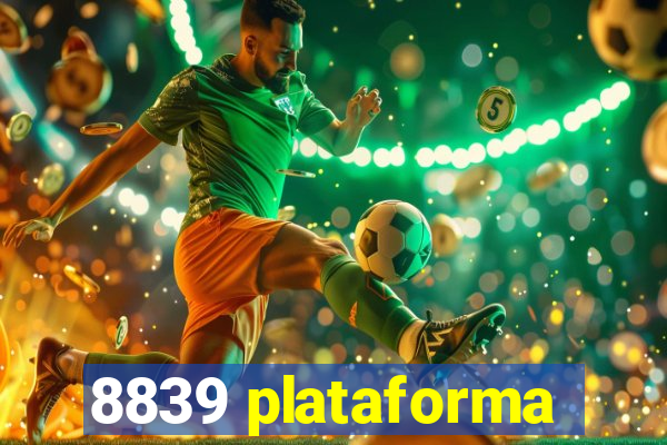 8839 plataforma